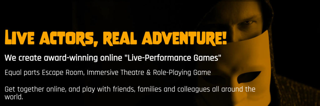 man with mask and text live actors real adventure